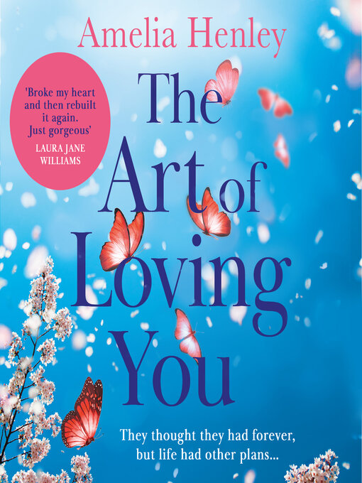 Title details for The Art of Loving You by Amelia Henley - Available